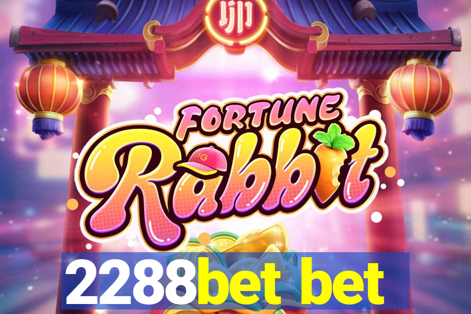 2288bet bet